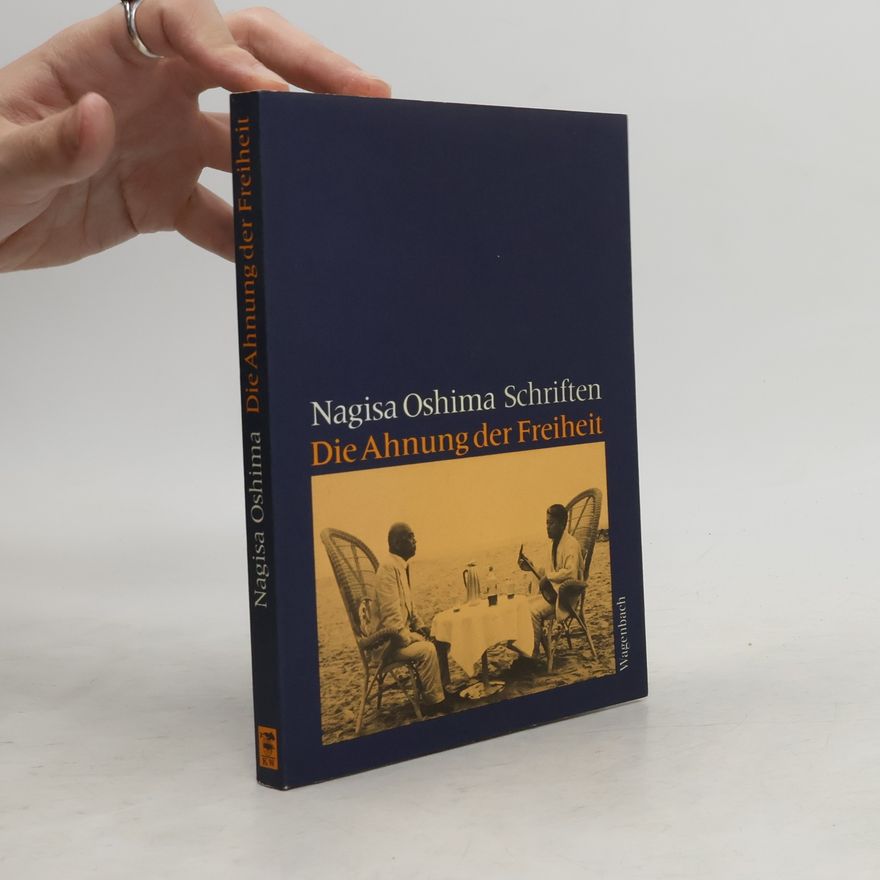 Nagisa Ōshima Die Ahnung der Freiheit