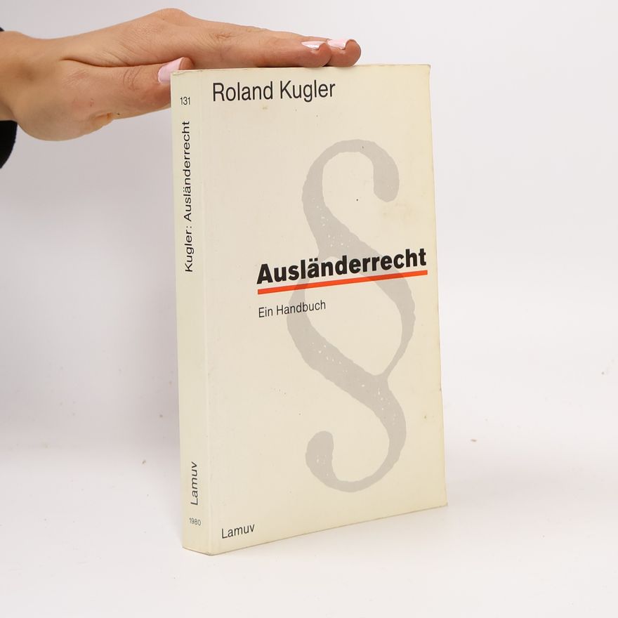 Roland Kugler Ausländerrecht