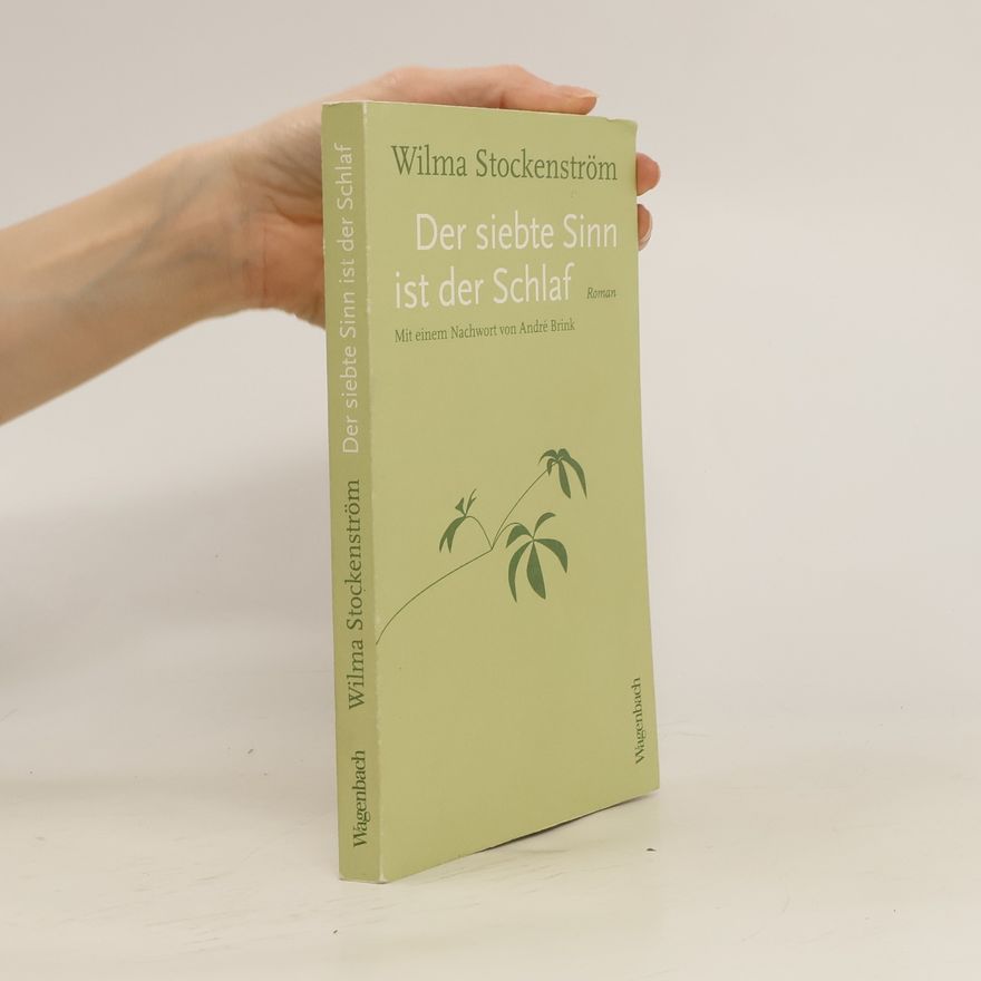 Wilma Stockenström Der siebte Sinn ist der Schlaf
