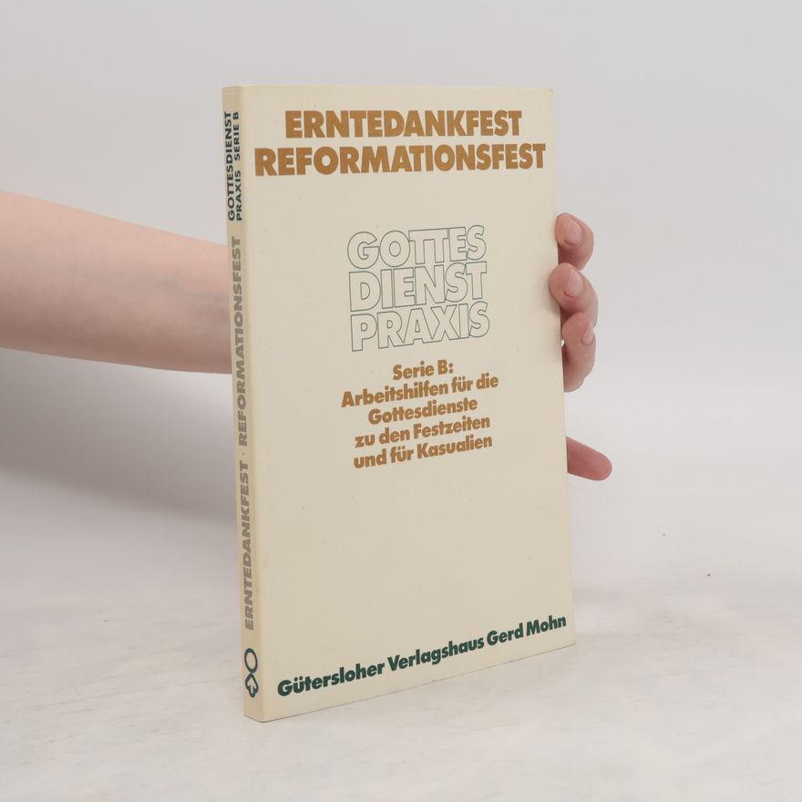 Erhard Domay Erntedankfest. Reformationsfest