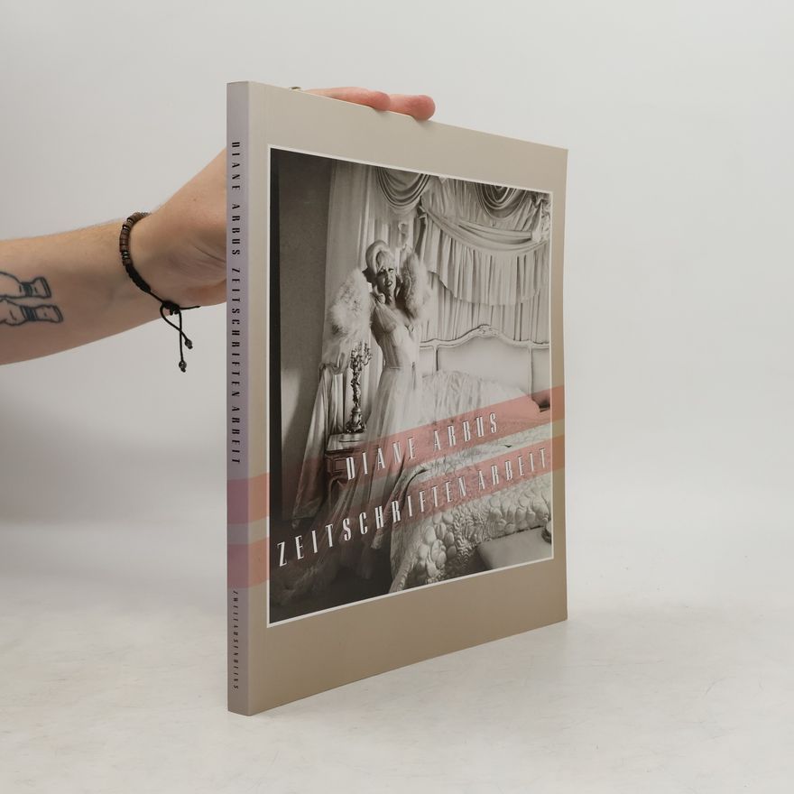 Diane Arbus Zeitschriften Arbeit