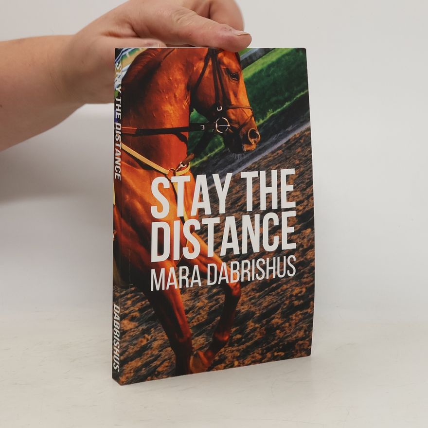 Mara Dabrishus Stay the Distance