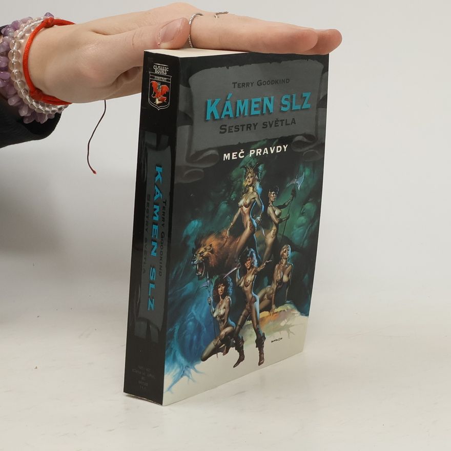 Terry Goodkind Kámen slz: Sestry světla