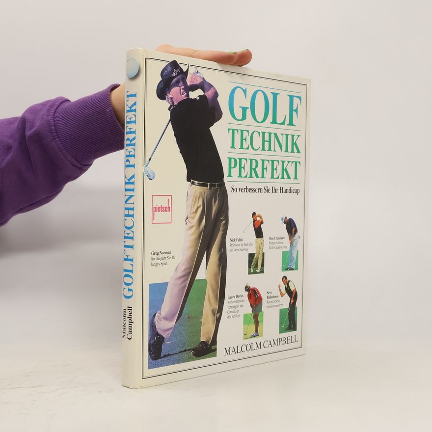Campbell Malcolm Golf-Technik perfekt