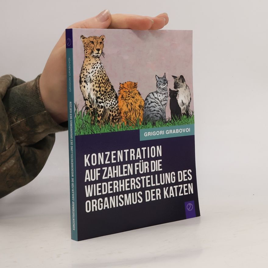 Grigori Grabovoi Konzentration auf Zahlen für die Wiederherstellung des Organismus der Katzen