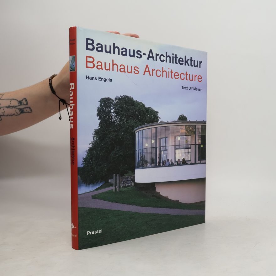 Hans Engels Bauhaus-Architektur