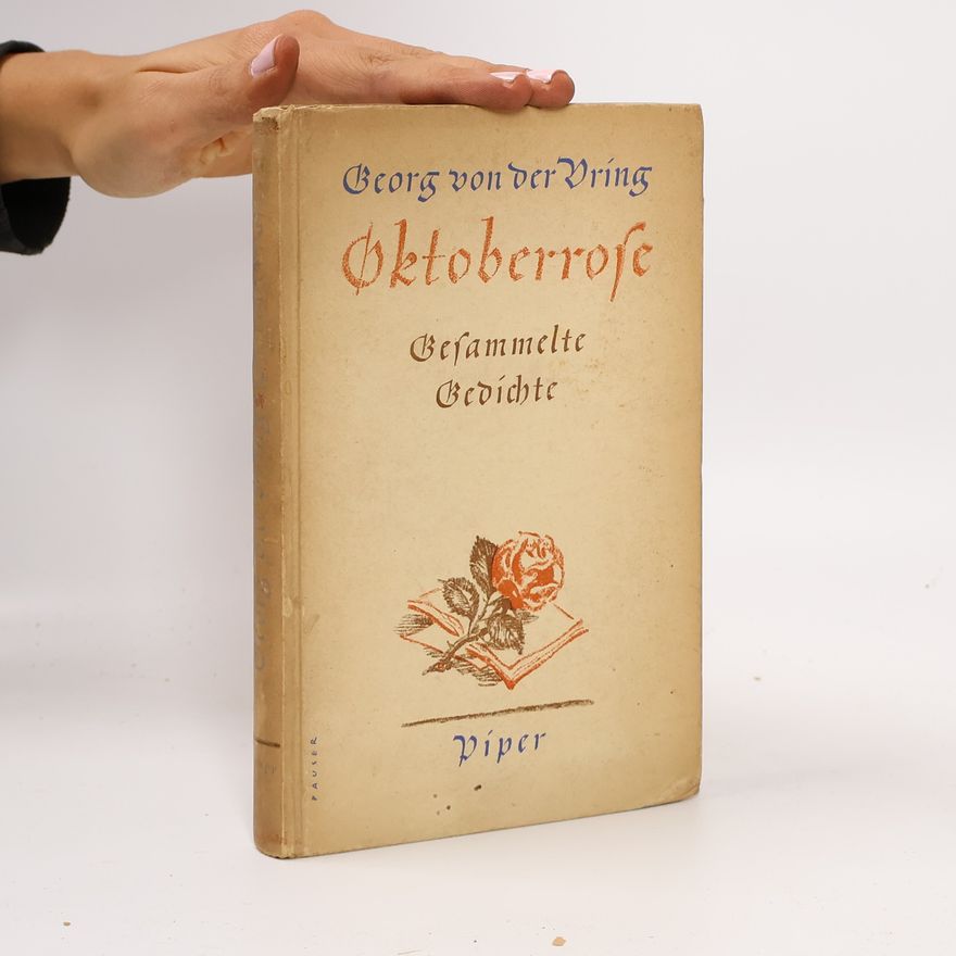Georg von der Vring Oktoberrose