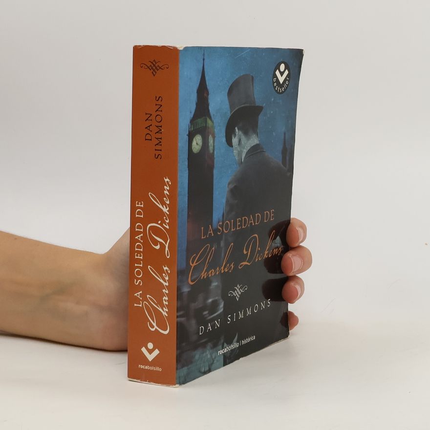 Dan Simmons La soledad de Charles Dickens