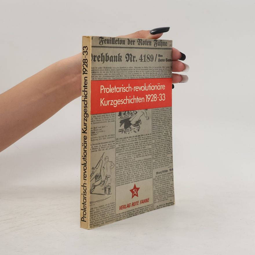 Kolektiv autorů Proletarisch-revolutionäre Kurzgeschichten 1928-33