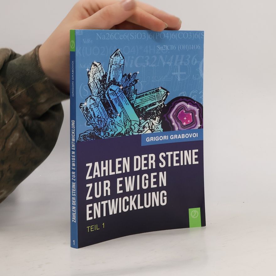Grigorij Grabovoj Die Zahlen der Steine zur ewigen Entwicklung - Teil 1