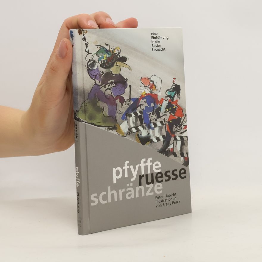 Peter Habicht Pfyffe, Ruesse, Schränze