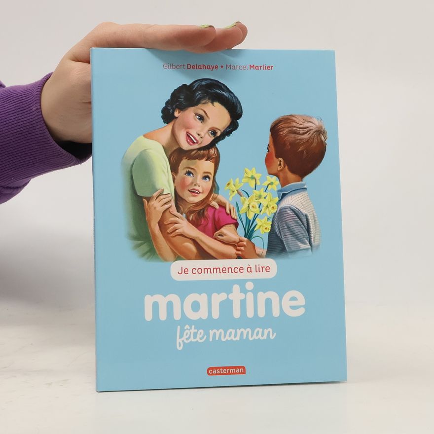 Gilbert Delahaye Martine fête maman