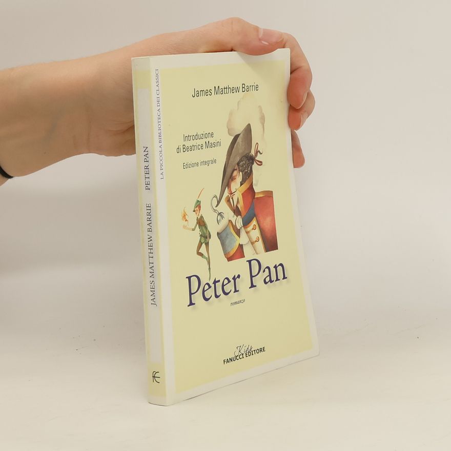 James Matthew Barrie Peter Pan