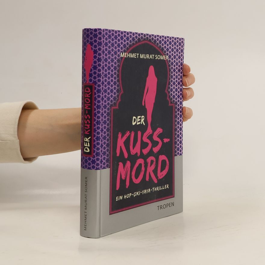 Mehmet Murat Somer Der Kuss-Mord