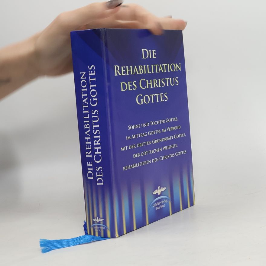 Martin Kübli Die Rehabilitation des Christus Gottes