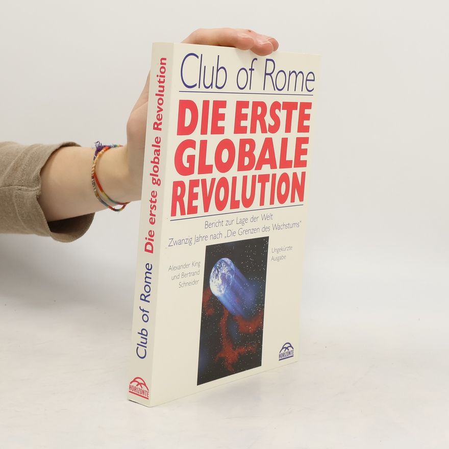 Alexander King Die erste globale Revolution