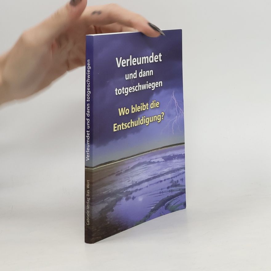 Gabriele-Verlag Das Wort Verleumdet und dann totgeschwiegen