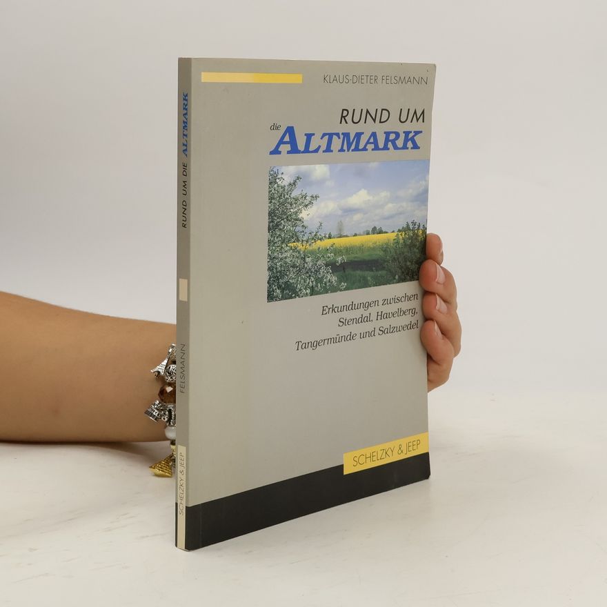 Klaus-Dieter Zacher Rund um die Altmark