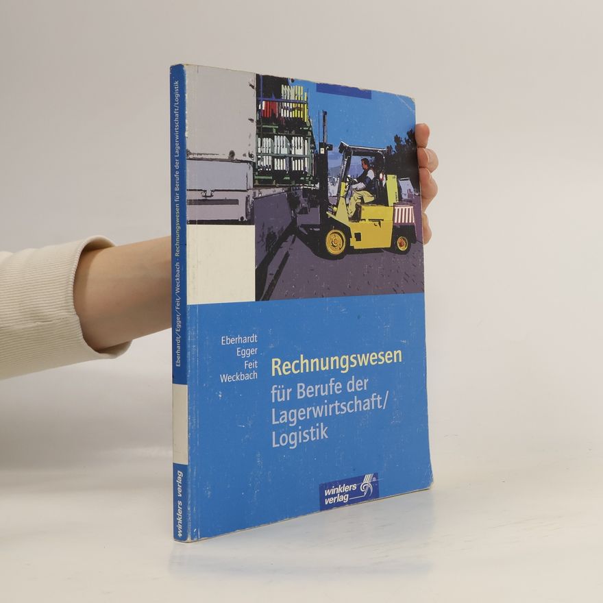 Kolektiv autorů Rechnungswesen für Berufe der Lagerwirtschaft, Logistik