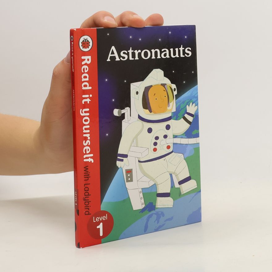 Kolektiv autorů Astronauts - Read it yourself with Ladybird: Level 1 (non-fiction)