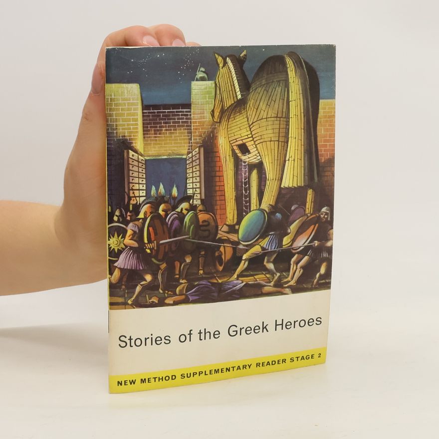 Michael West Stories of the Greek Heroes