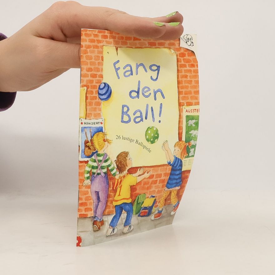 Autorenkollektiv Fang den Ball
