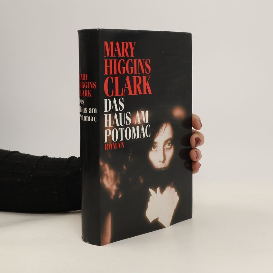 Mary Higgins Clark Das Haus am Potomac
