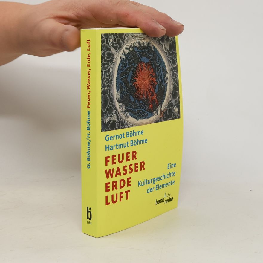 Gernot Böhme Feuer, Wasser, Erde, Luft