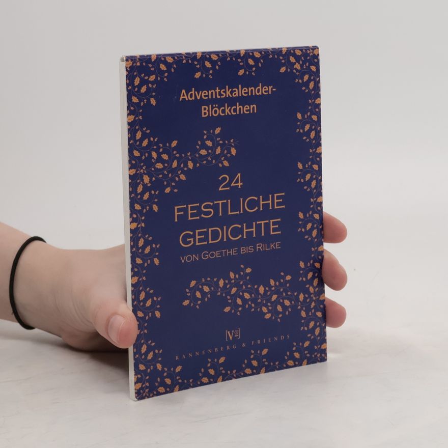 Various authors 24 Festliche Gedichte von Goethe bis Rilke. Adventskalenderblöckchen