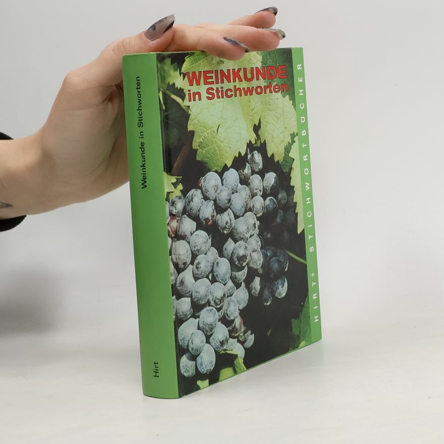 Kurt M. Hoffmann Weinkunde in Stichworten