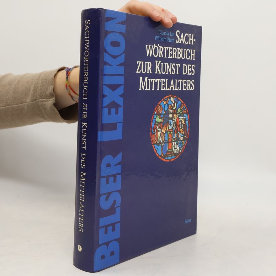 Claudia List Sachwörterbuch zur Kunst des Mittelalters
