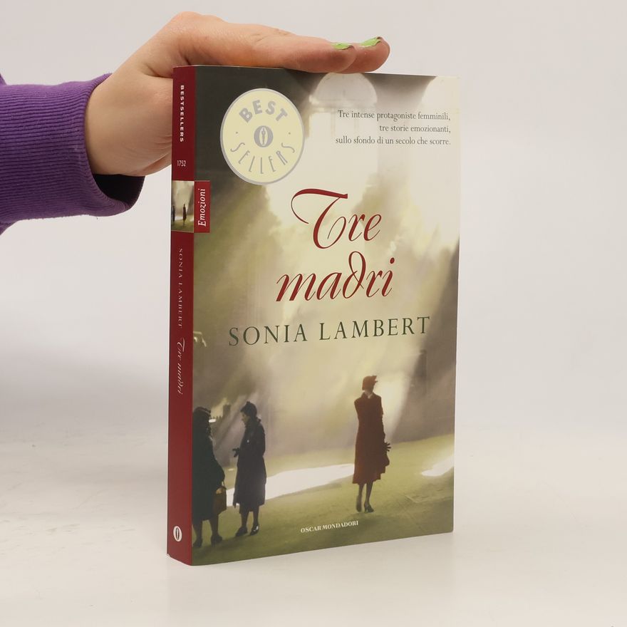 Sonia Lambert Tre madri