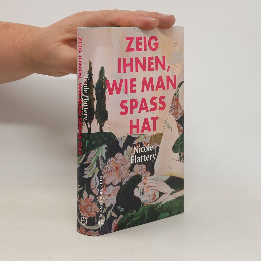 Nicole Flattery Zeig ihnen, wie man Spaß hat