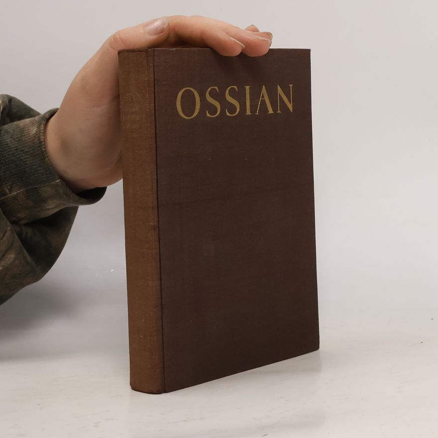 James Macpherson Ossians Werke: Fingal und die kleinen Epen
