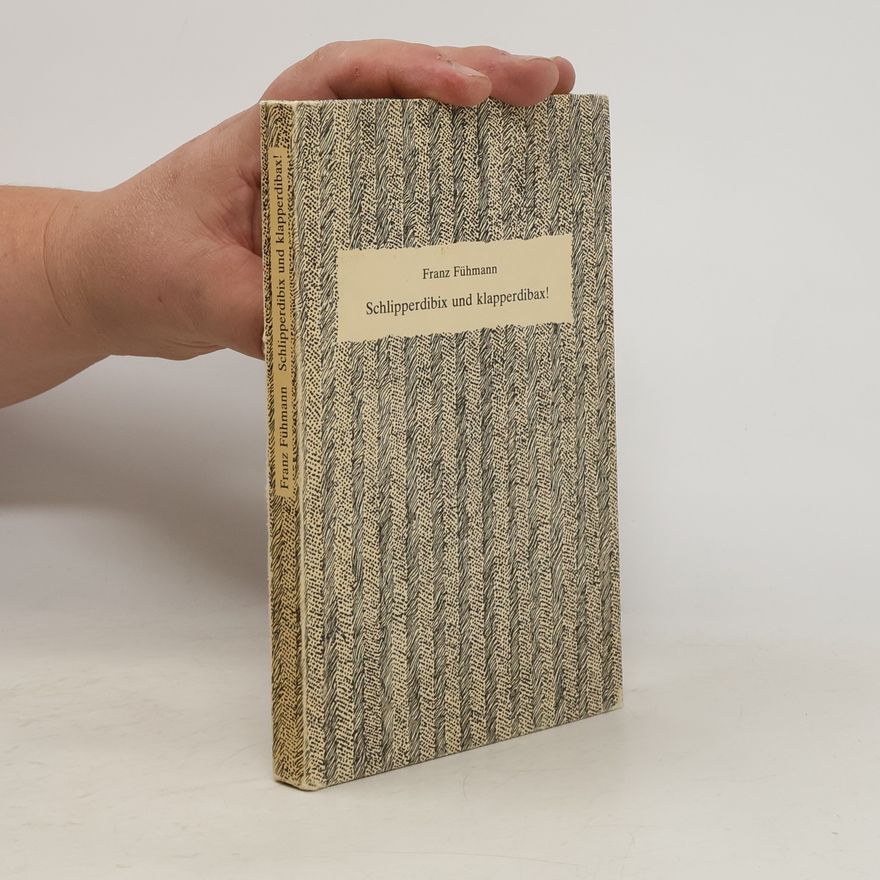 Alfred T Mörstedt Schlipperdibix und klapperdibax. Zwei Kasperlstücke
