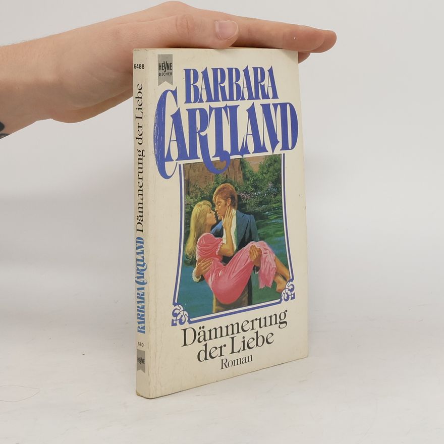 Barbara Cartland Dämmerung der Liebe