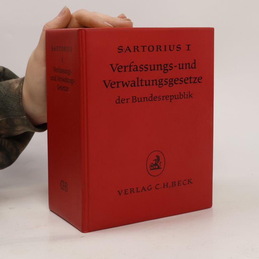 AA.VV. Sartorius I: Verfassungs- und Verwaltungsgesetze der Bundesrepublik