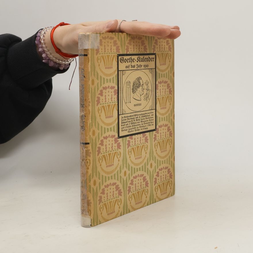 Otto Julius Bierbaum Goethe-Kalender auf das Jahr 1910