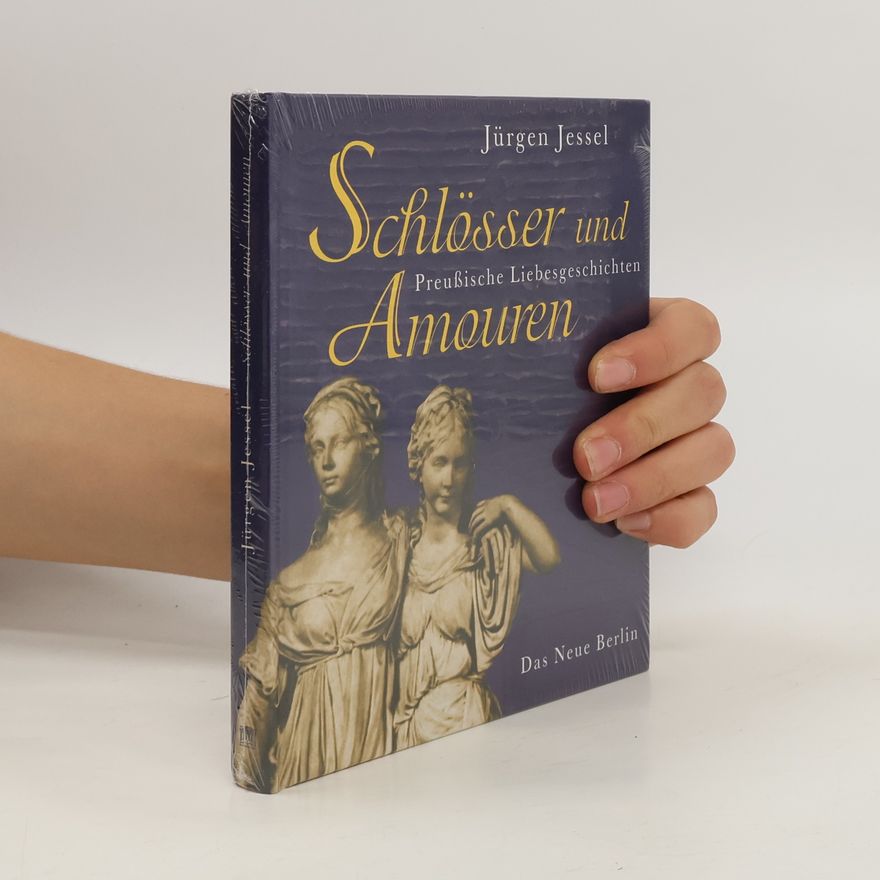 Jürgen Jessel Schlösser und Amouren