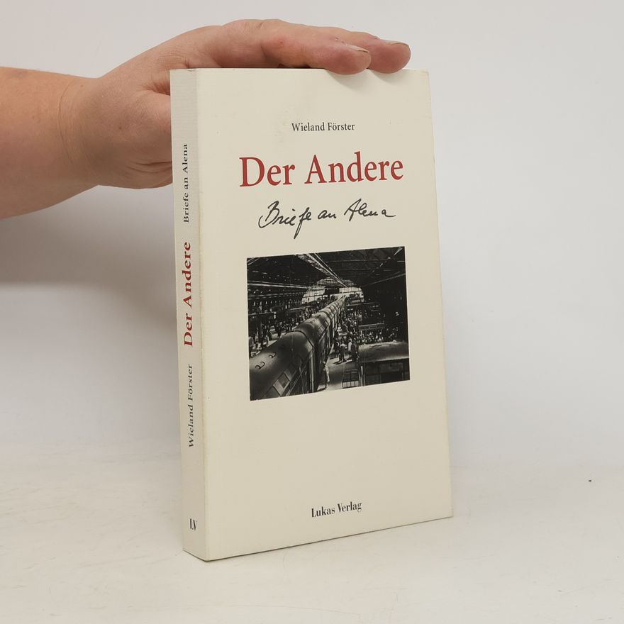 Wieland Förster Der Andere