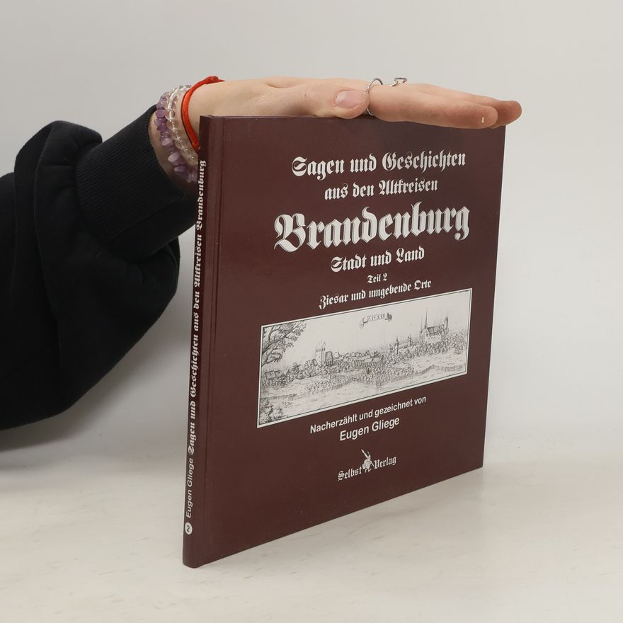Eugen Gliege Sagen und Geschichten aus den Altkreisen Brandenburg 2