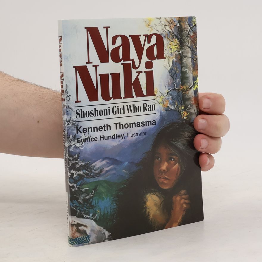 Kenneth Thomasma Naya Nuki, Shoshoni Girl who Ran