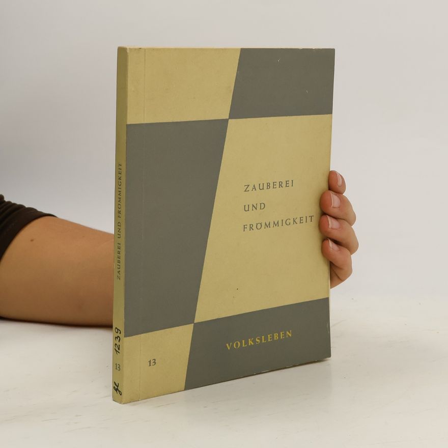 Autorenkollektiv Zauberei und Frömmigkeit