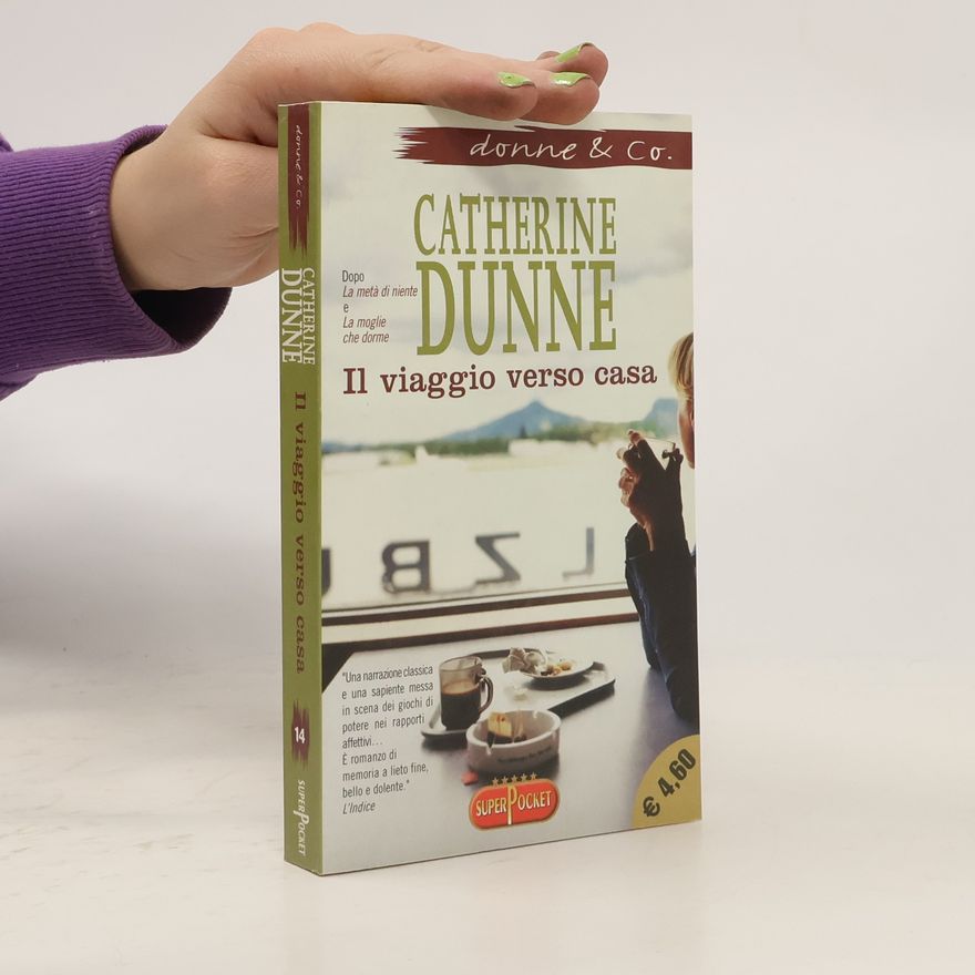 Catherine Dunne Il viaggio verso casa