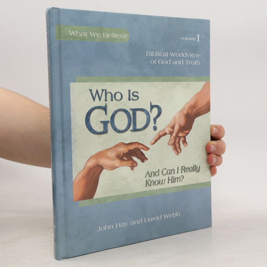 John Hay Who is God?