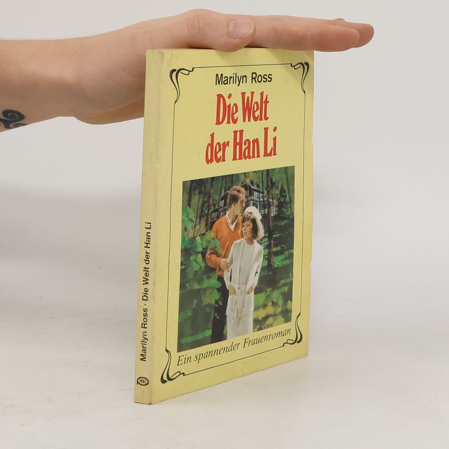 Marilyn Ross Die Welt der Han Li