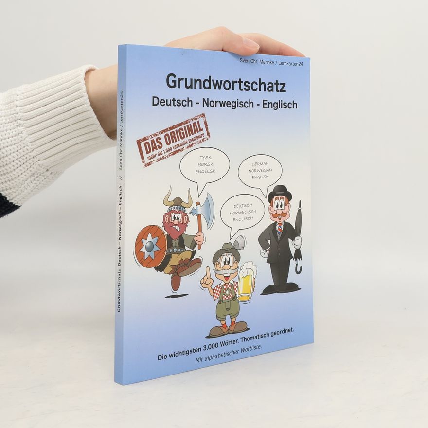 Sven Chr. Müller Grundwortschatz Deutsch - Norwegisch - Englisch