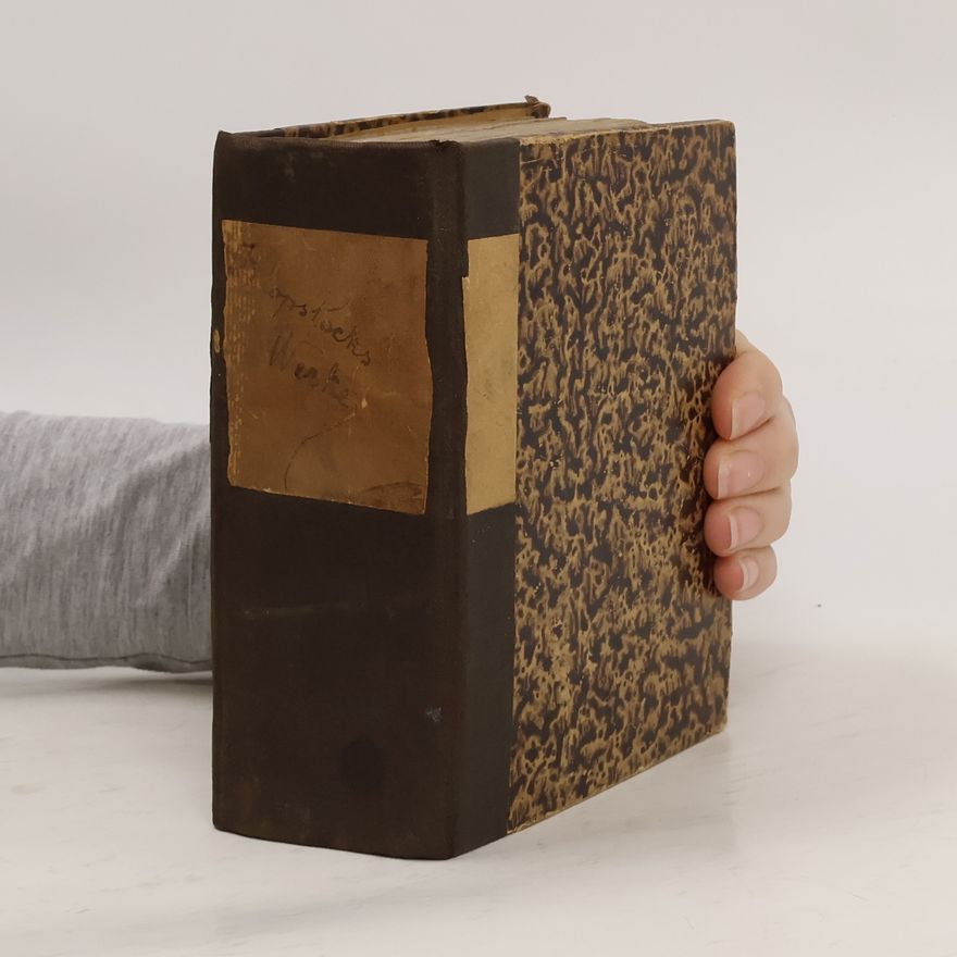 Friedrich Gottlieb Klopstock Klopstocks sämmtliche Werke 1