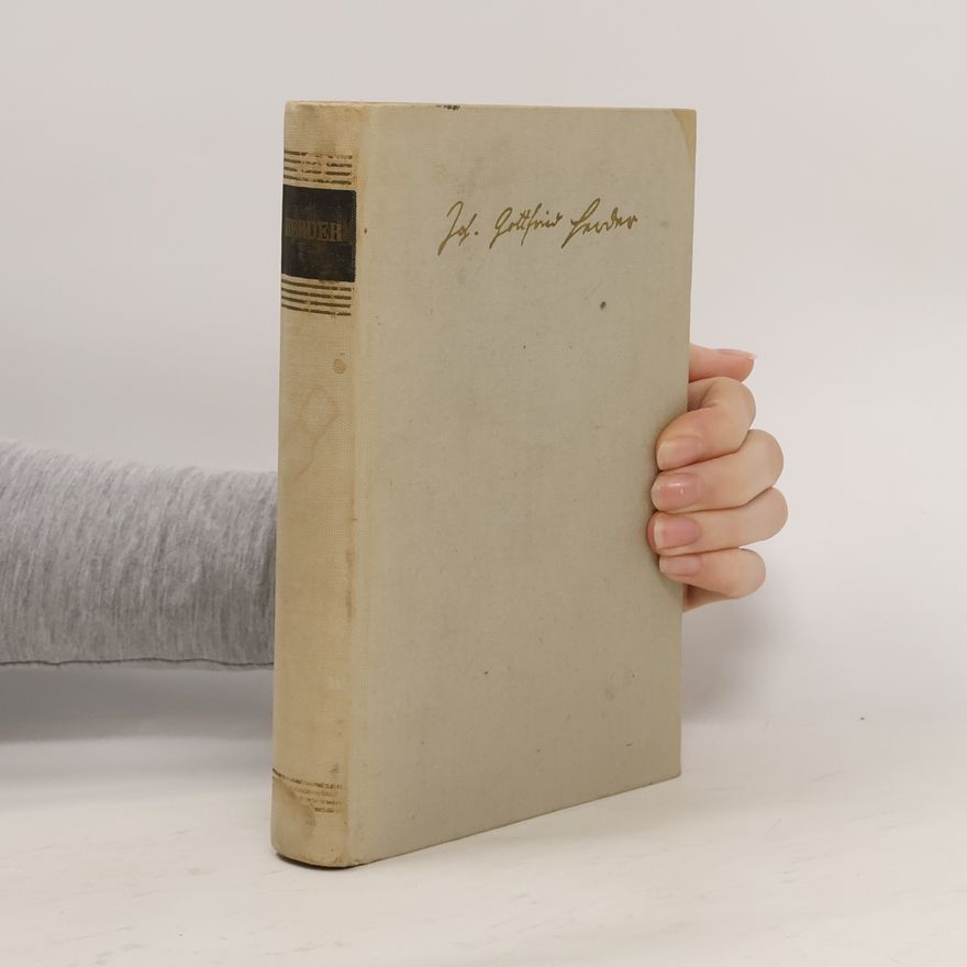 Johann Gottfried Herder Herder: Ein Lesebuch für unsere Zeit