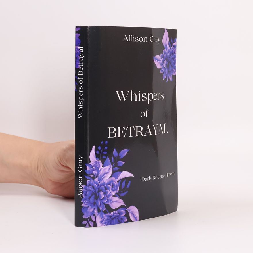 Allison Grayhurst Whispers of Betrayal